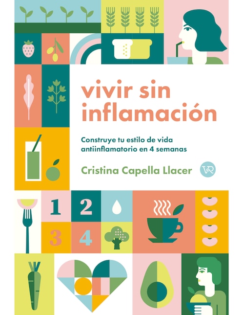 Libro VIVIR SIN INFLAMACIÓN de Cristina Capella Llacer