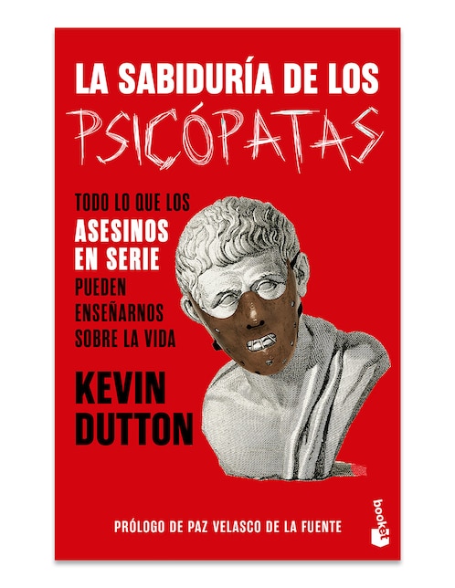 Libro La Sabiduría de Los Psicópatas de Kevin Dutton