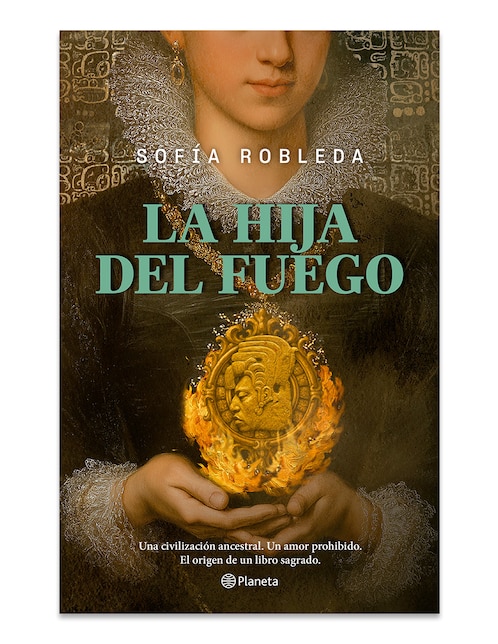 Libro La Hija Del Fuego de Sofia Robleda