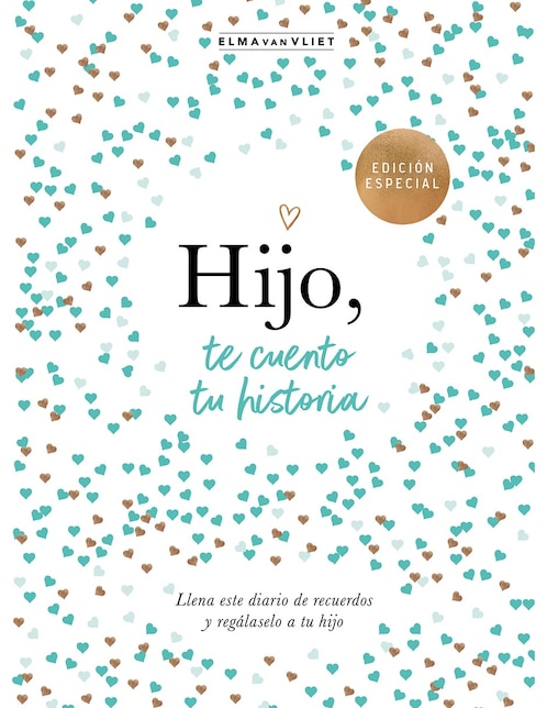 VERGARA Libro Hijo, Te Cuento Tu Historia de Elma Van Vliet