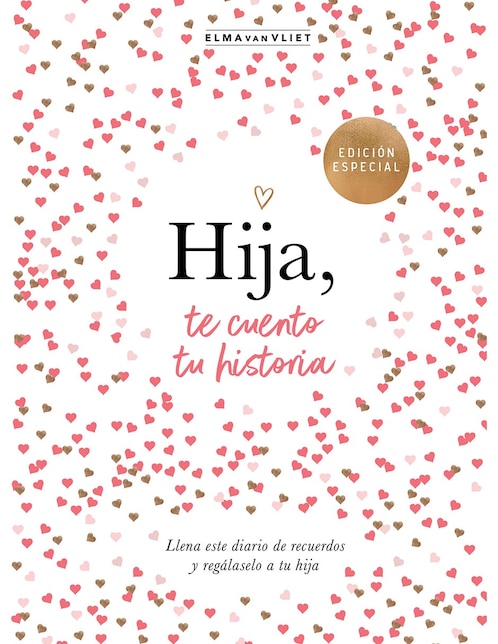 Libro Hija, Te Cuento Tu Historia de Elma Van Vliet