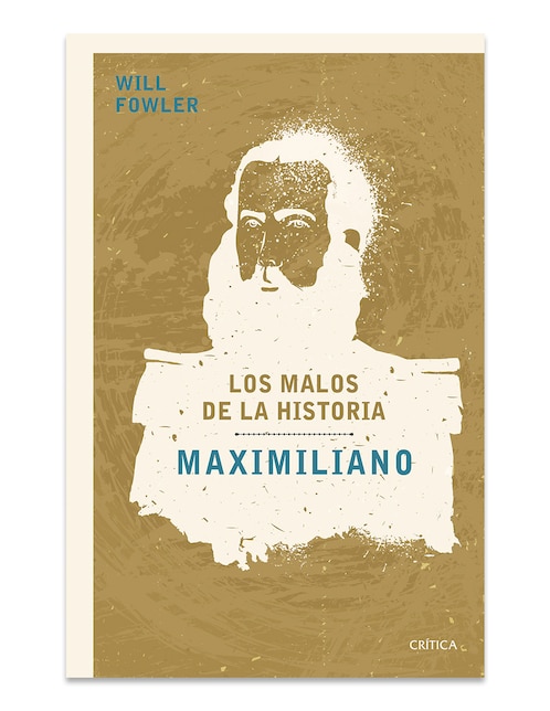 Libro Maximiliano de Will Fowler