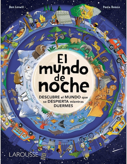 Libro El Mundo de Noche de Ben Lerwill