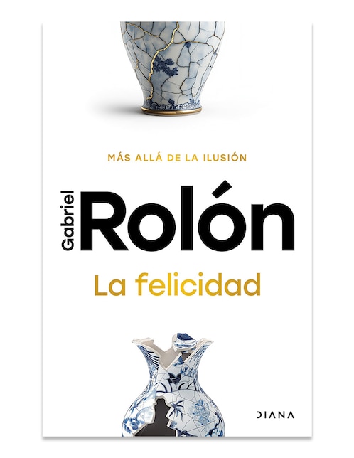 Libro La Felicidad de Gabriel Rolon 1