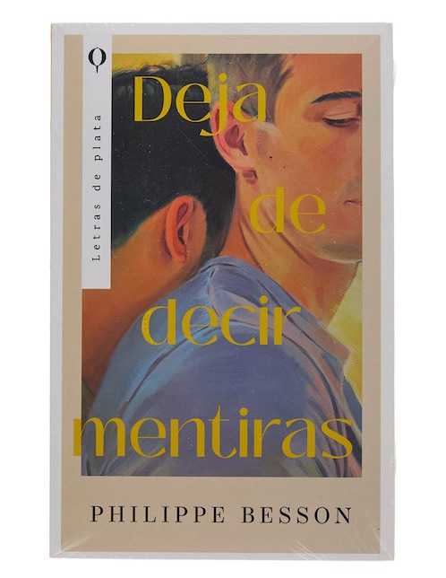 EDICIONES URANO Libro Deja de decir mentiras de Philippe Besson