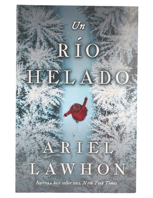 Imagen de producto Libro Un río helado de Ariel Lawhon