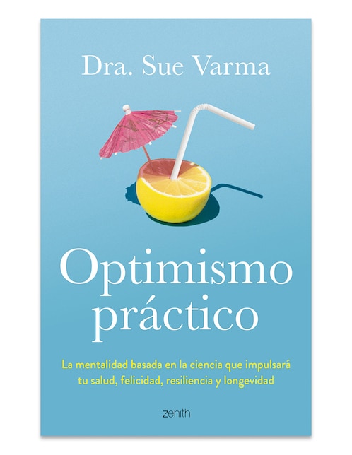 Libro Optimismo Práctico de Dra. Sue Varma