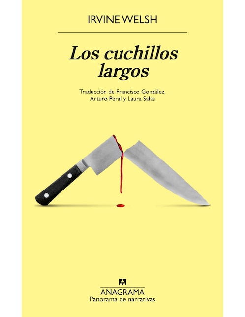 Libro Los Cuchillos Largos de Irvine Welsh 1