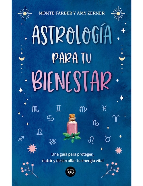 Libro Astrología Para Tu Bienestar RV de Monty Farber Y Amy Zerner