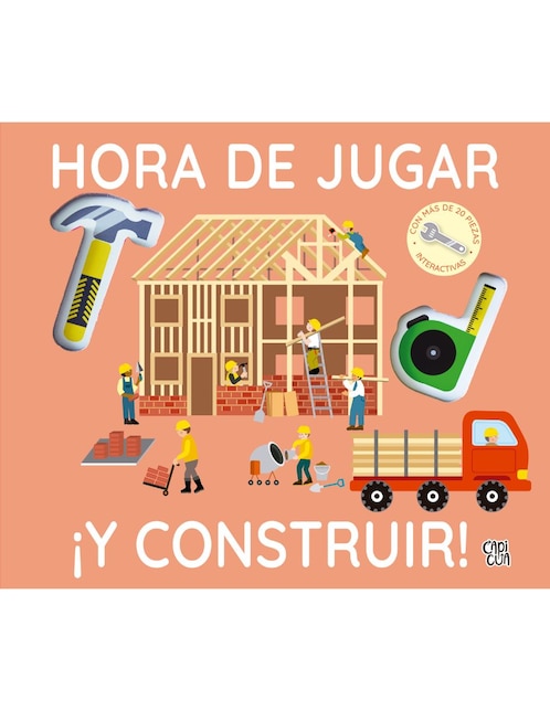 Libro Hora De Jugar ¡Y Construir! de Capicua