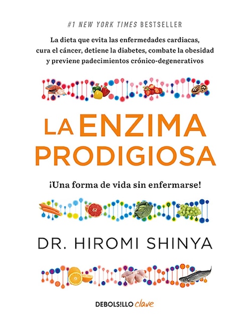 Libro La Enzima Prodigiosa de Dr. Hiromi Shinya