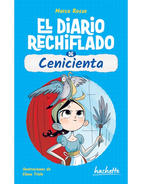 Libro El diario rechiflado de Cenicienta de Rosso, Marco 1