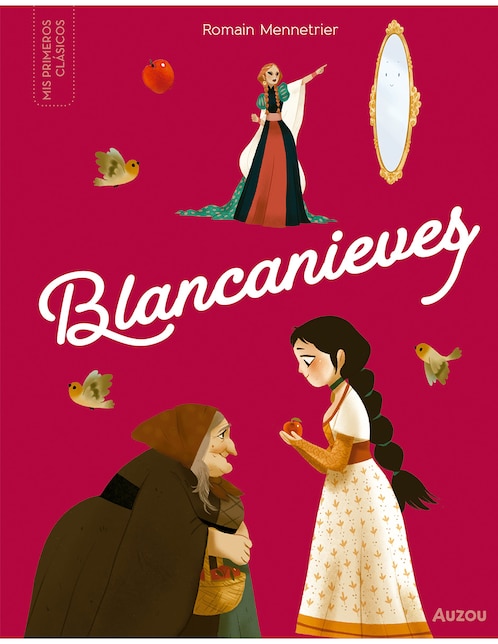 Libro Mis Pequeños Clásicos Blancanieves de Romain Mennetrier 1