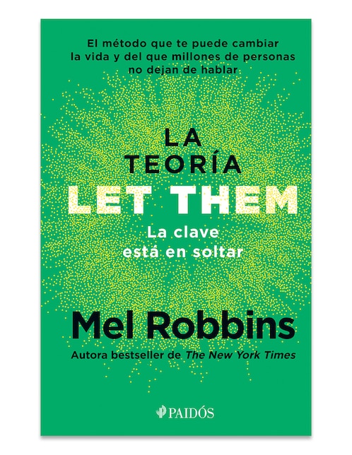 Libro La teoría Let Them. La clave está en soltar TD de Mel Robbins 1