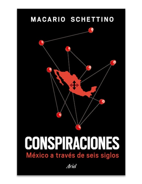 Libro Conspiraciones de Macario Schettino