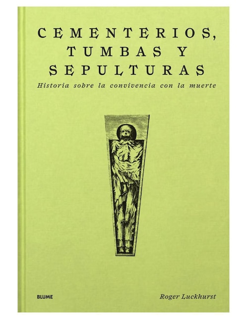 Libro Cementerios, Tumbas y Sepulturas de Roger Luckhurst