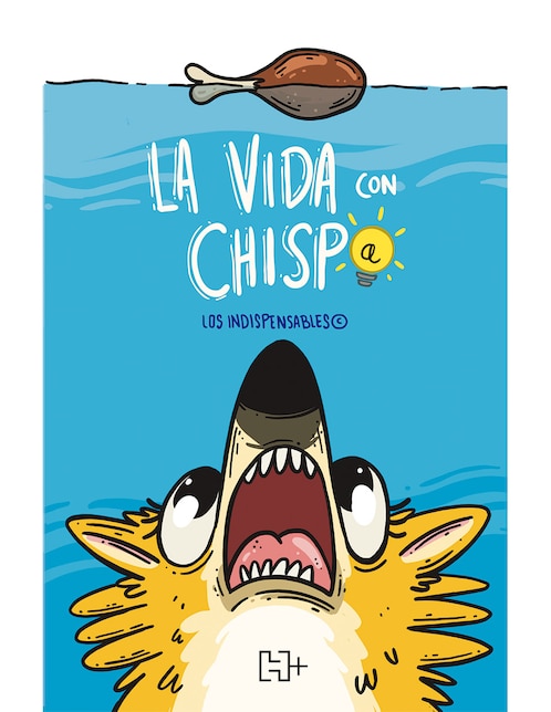 Libro La Vida con Chispa de Arturo Trejo