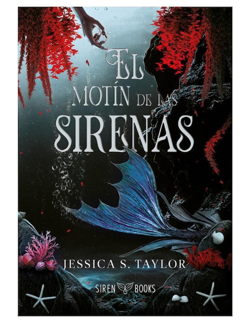 Libro El Motín de Las Sirenas de Taylor Jessica