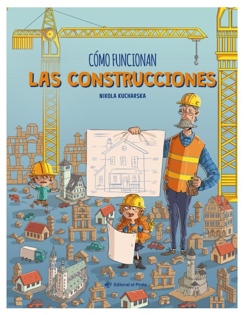 Libro ¿Como Funcionan Las Construcciones? de Kucharska Nikola 1