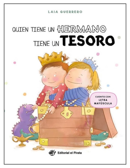 Libro Quien Tiene Un Hermano Tiene Un Tesoro de Guerrero Laia