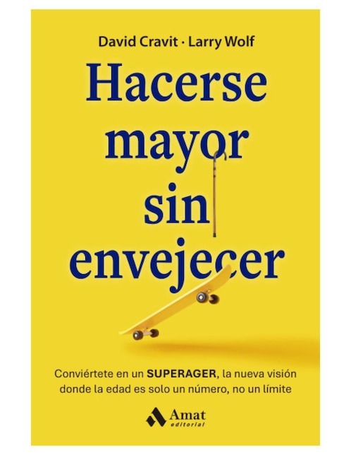 Libro Hacerse Mayor Sin Envejecer de Cravit Wolff 1