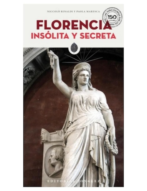 Libro Florencia Insólita y Secreta de Maresca Rinaldi