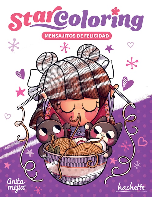 Libro Star Coloring. Mensajitos de Felicidad de Anita Mejia