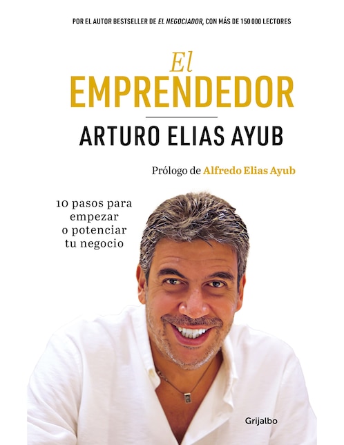 Libro El Emprendedor de Arturo Elias Ayub