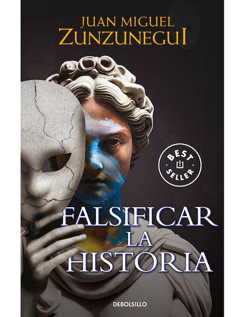 Libro Falsificar La Historia de Juan Miguel Zunzunegui