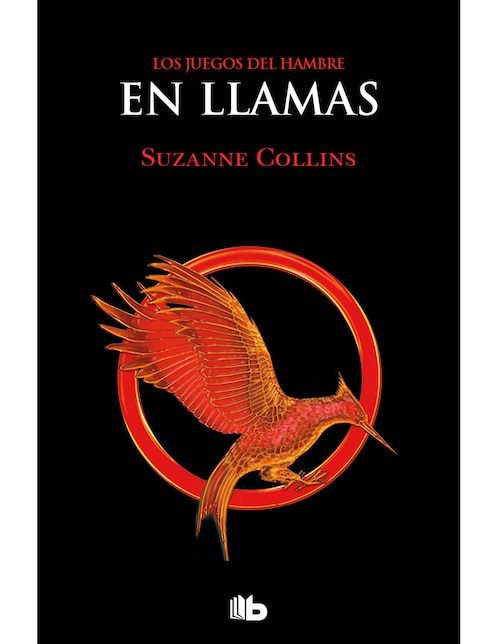 Libro Los Juegos Del Hambre 2 - En Llamas de Suzanne Collins
