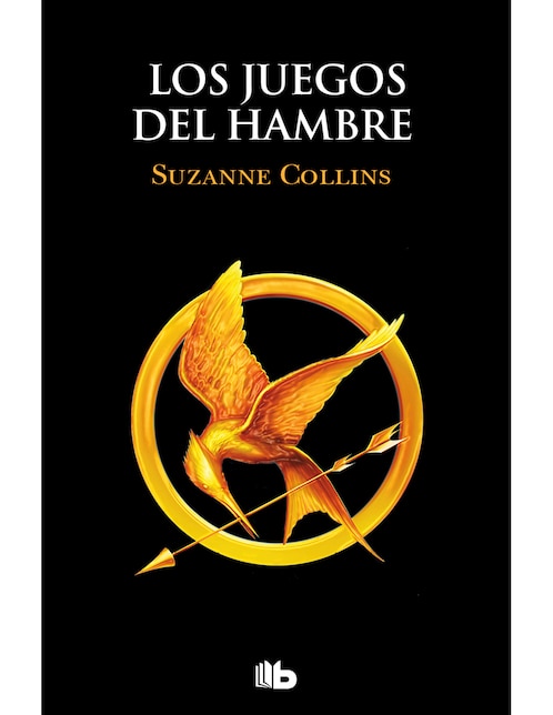 Libro Los Juegos Del Hambre 1 - Los Juegos Del Hambre de Suzanne Collins 1