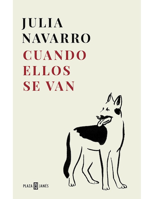 Libro Cuando Ellos Se Van de Julia Navarro