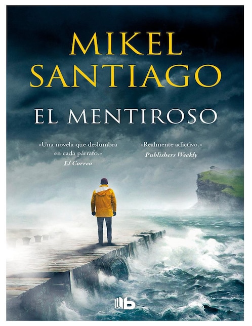 DEBOLSILLO Libro El Mentiroso (Trilogía de Illumbe 1) de Mikel Santiago