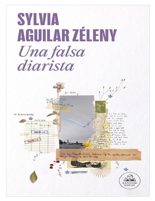 Imagen de producto Libro Una Falsa Diarista de Sylvia Aguilar Zéleny