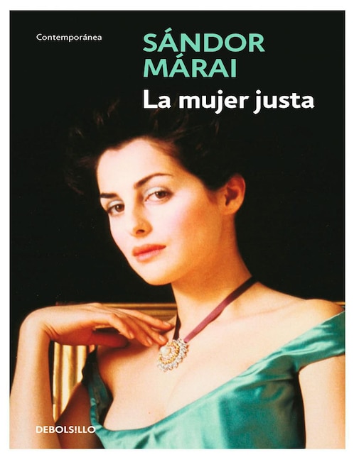 Libro La Mujer Justa de Sándor Márai