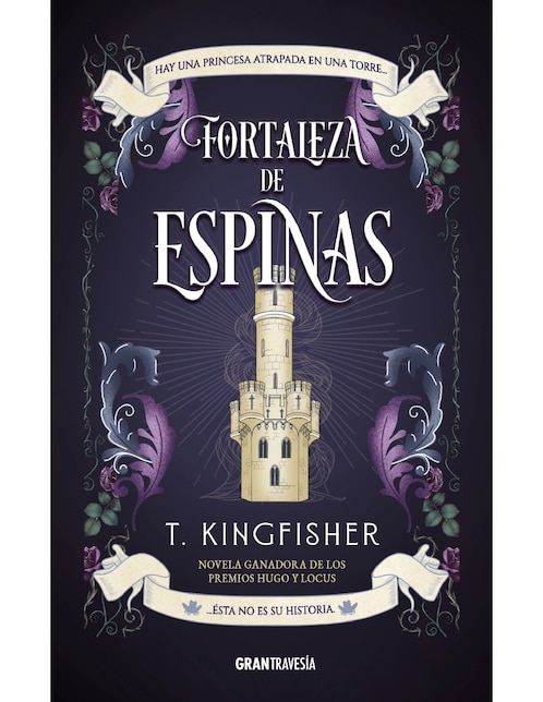 Libro Fortaleza de Espinas de T. Kingfisher