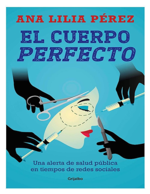 Libro El cuerpo perfecto de Ana Lilia Pérez