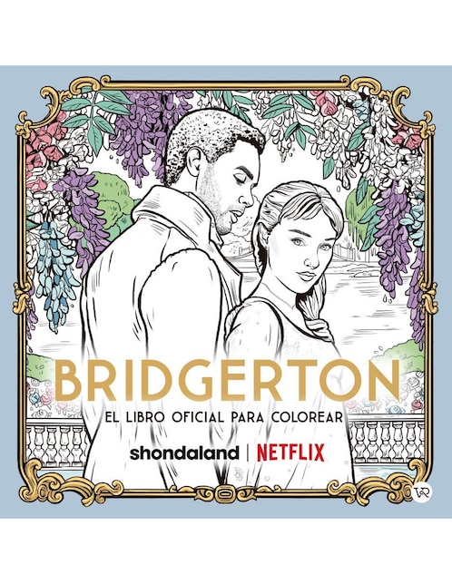 Libro Bridgerton. El Libro Oficial Para Colorear de Vr Editoras