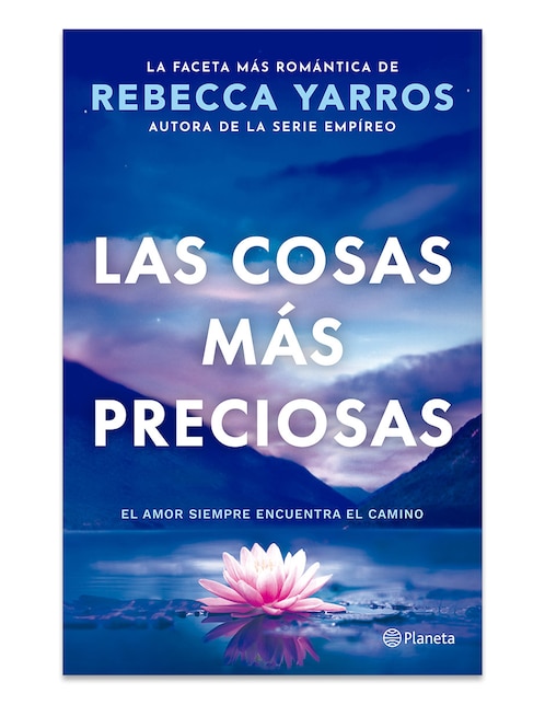 Libro Las Cosas Mas Preciosas de Rebecca Yarros