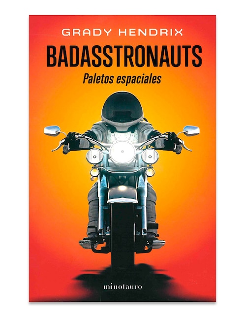 Libro Badasstronauts de Grady Hendrix