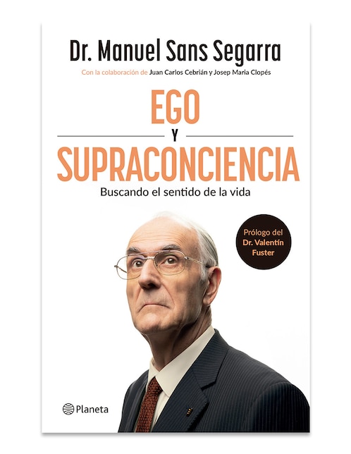 Libro Ego y Supraconciencia de Dr Manuel Sans Segarra