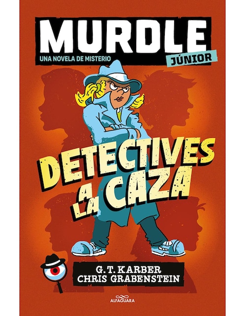 Libro Murdle Júnior. La Novela 1 - Detectives a la caza de G.T. Karber/Chris Grabenstein