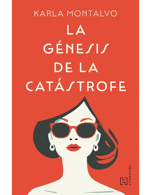 Imagen de producto Libro La génesis de la catástrofe de Karla Montalvo