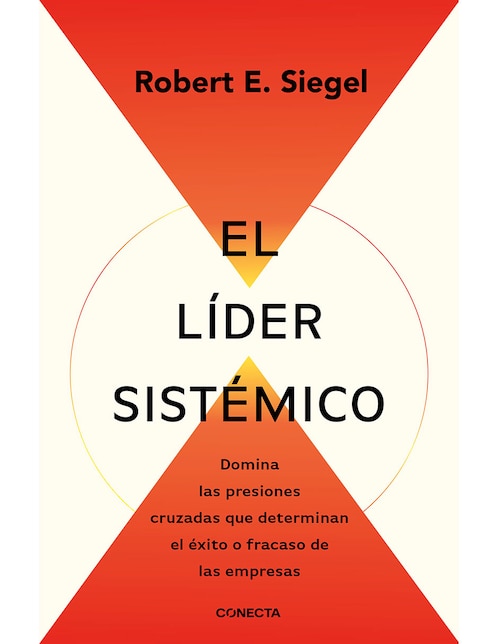 Libro El líder sistémico de Robert E. Siegel