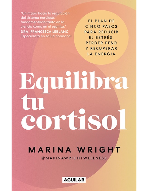 Libro Equilibra tu cortisol de Marina Wright