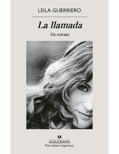 Libro La Llamada un retrato de Leila Guerriero