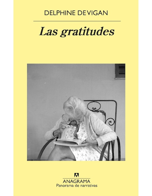 Libro Las Gratitudes de Delphine de Vigan