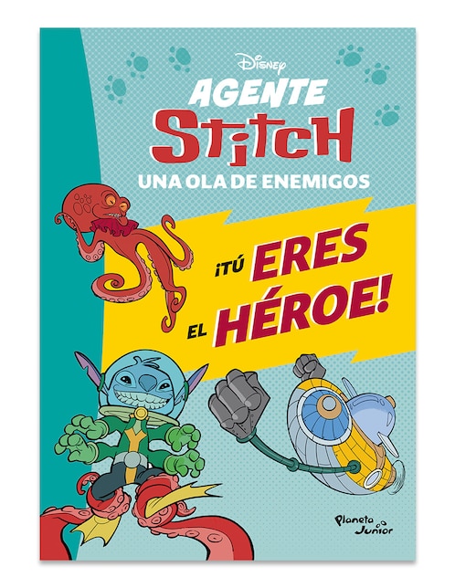 Libro Agente Stitch Tu Eres El Héroe Una Ola De Enemigos de Disney