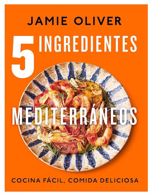 Libro 5 ingredientes mediterráneos de Jamie Oliver