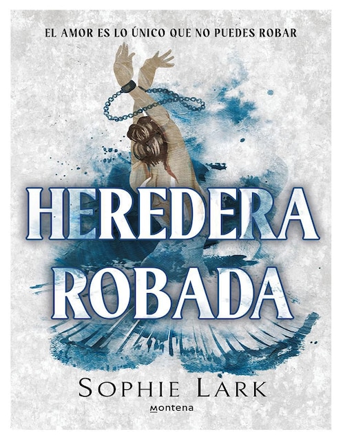 Libro Heredera robada (Herencia brutal de Sophie Lark